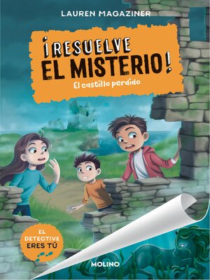 cover image of ¡Resuelve el misterio! 7--El castillo perdido